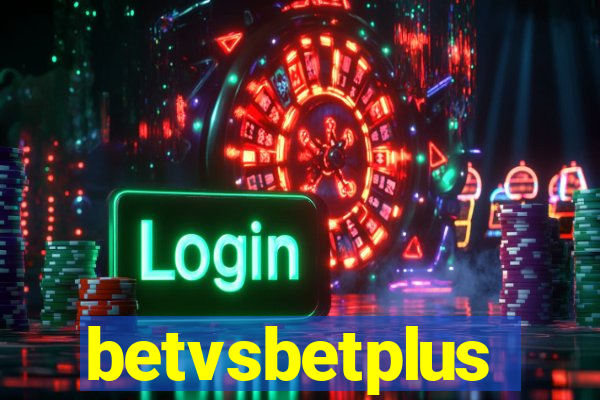 betvsbetplus