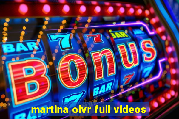 martina olvr full videos