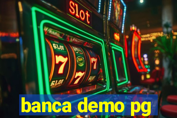 banca demo pg