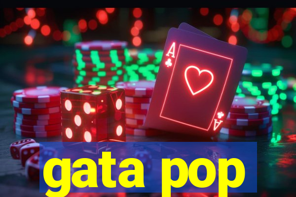 gata pop