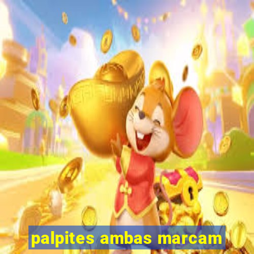 palpites ambas marcam