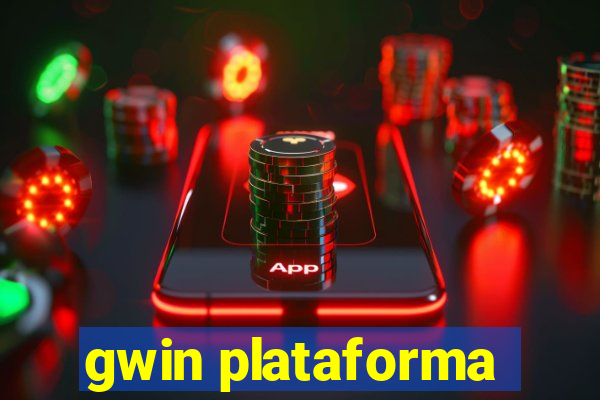 gwin plataforma