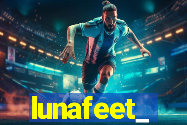 lunafeet_