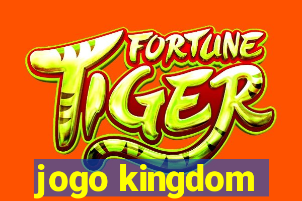 jogo kingdom