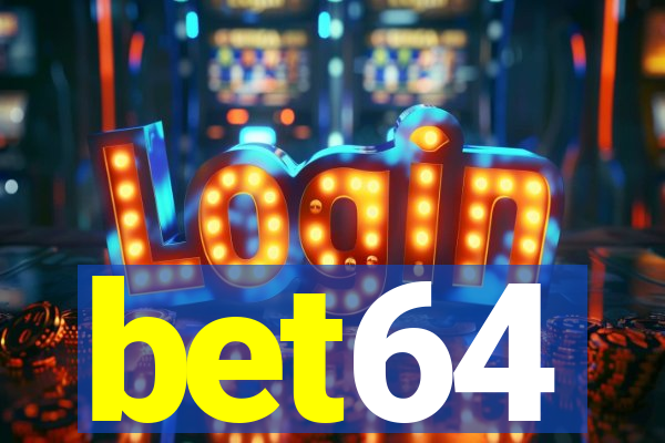 bet64