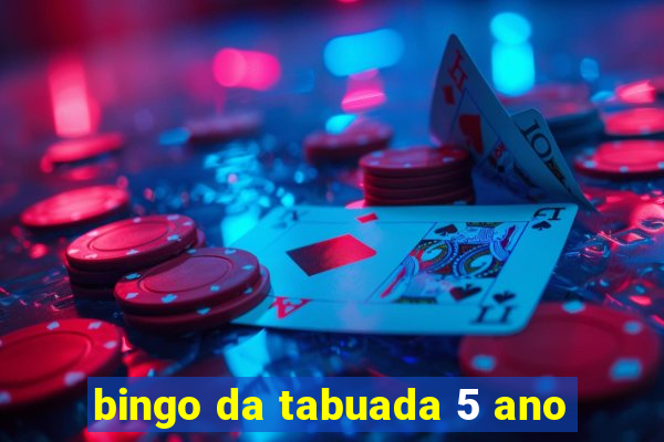 bingo da tabuada 5 ano