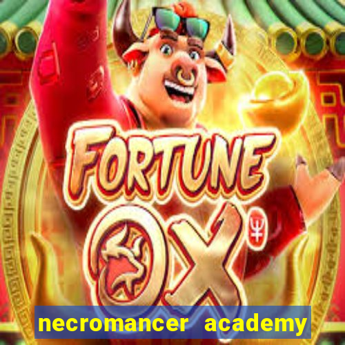 necromancer academy and the genius summoner 59