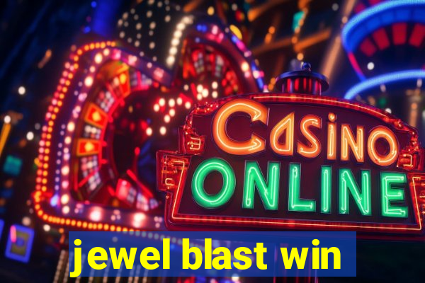 jewel blast win