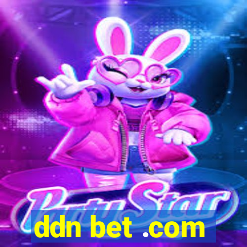 ddn bet .com