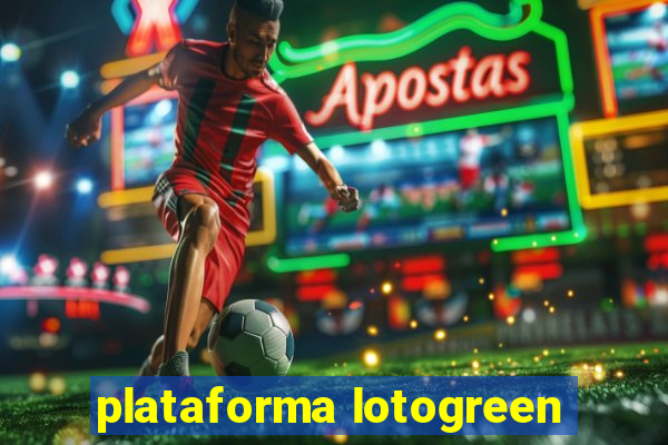 plataforma lotogreen