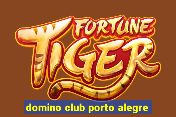 domino club porto alegre