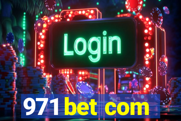 971 bet com