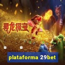 plataforma 29bet