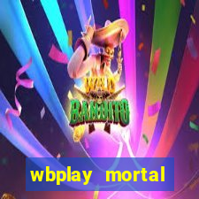 wbplay mortal kombat mobile