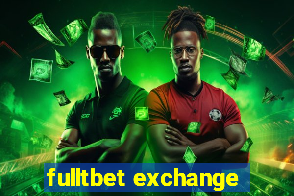 fulltbet exchange