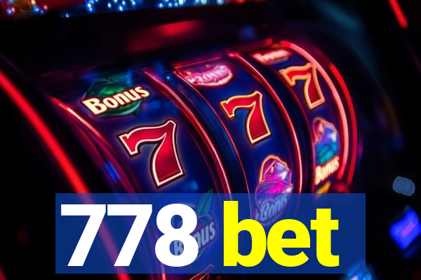 778 bet