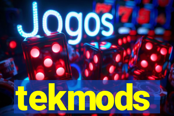 tekmods