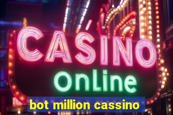 bot million cassino