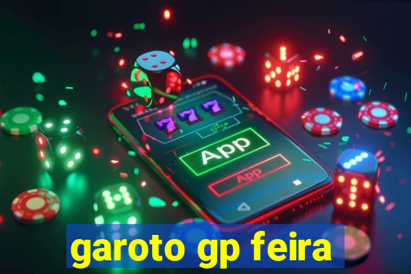 garoto gp feira