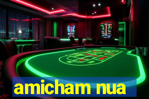 amicham nua