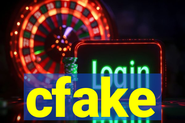 cfake