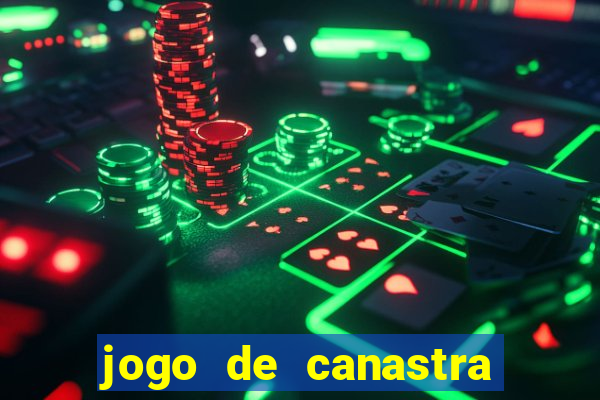 jogo de canastra valendo dinheiro