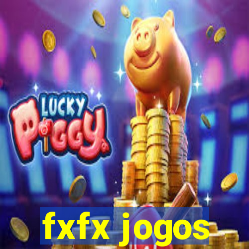 fxfx jogos