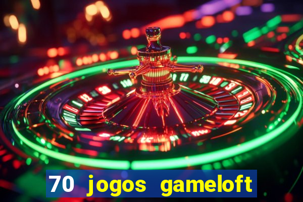 70 jogos gameloft para celular