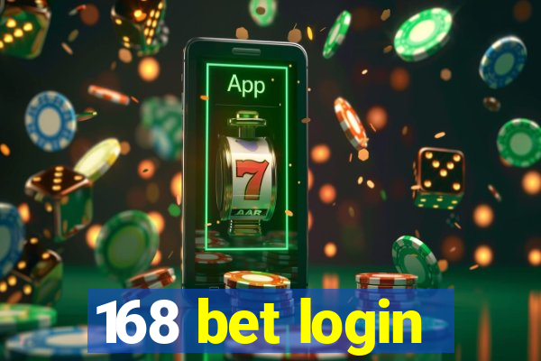 168 bet login