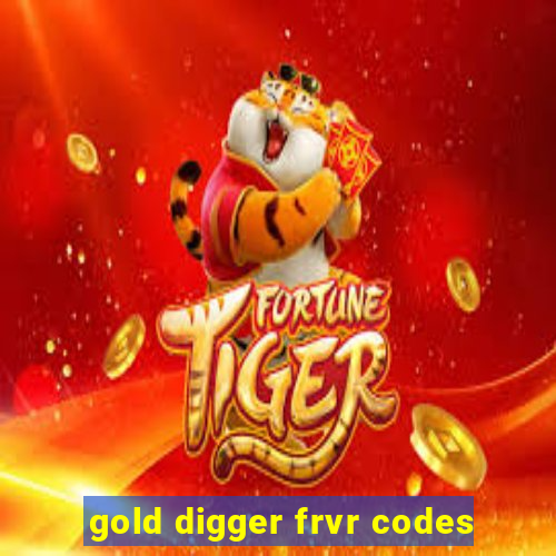 gold digger frvr codes