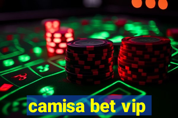 camisa bet vip