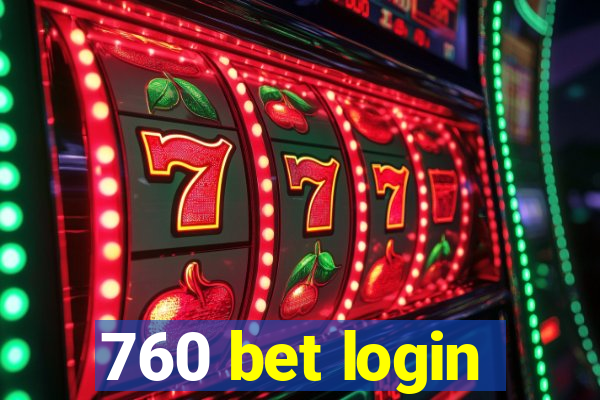 760 bet login