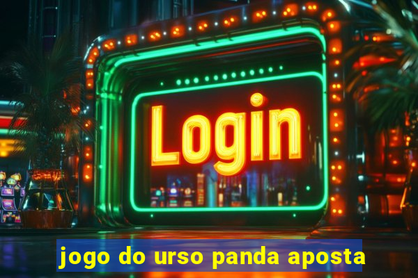 jogo do urso panda aposta