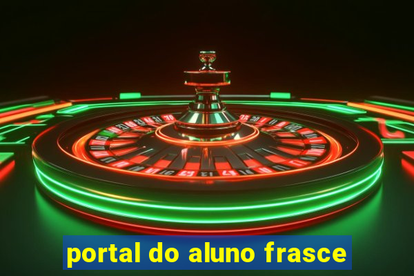 portal do aluno frasce