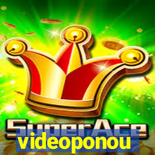 videoponou