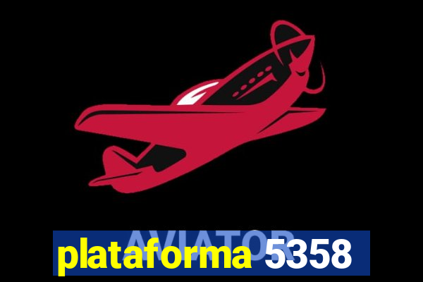 plataforma 5358