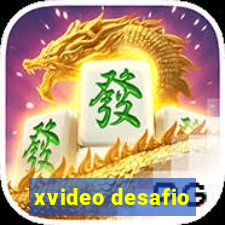 xvideo desafio