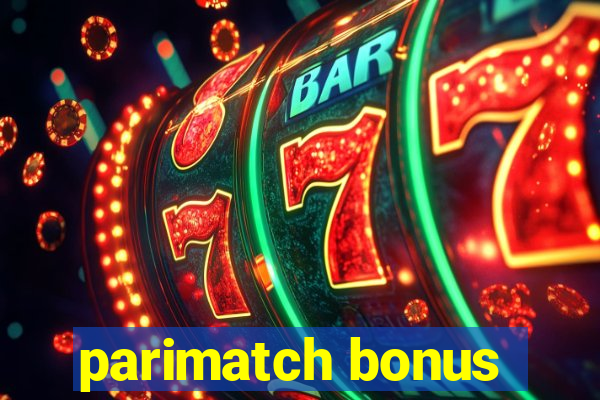 parimatch bonus