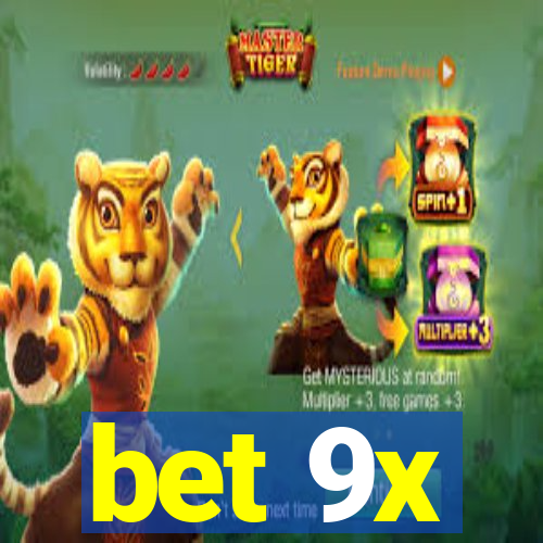 bet 9x