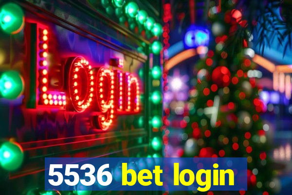 5536 bet login