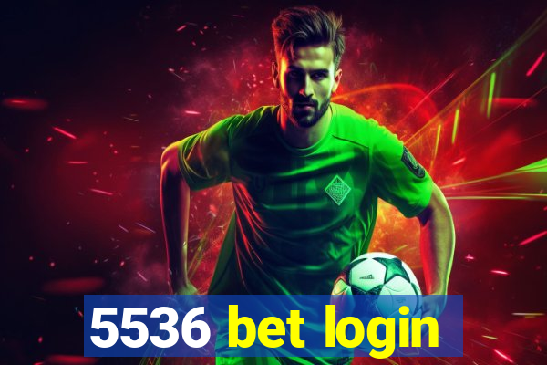 5536 bet login