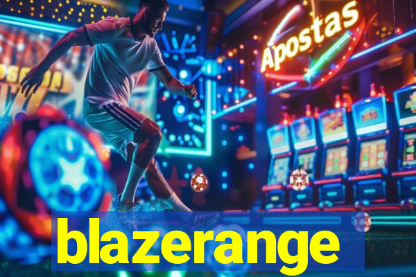 blazerange