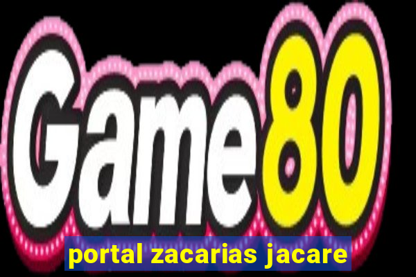 portal zacarias jacare