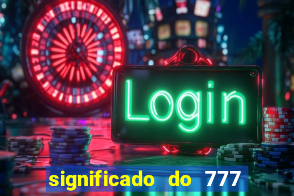 significado do 777 no crime