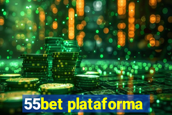 55bet plataforma