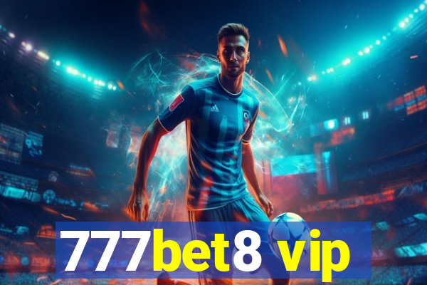 777bet8 vip