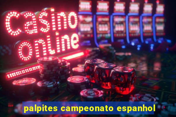 palpites campeonato espanhol