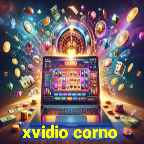 xvidio corno