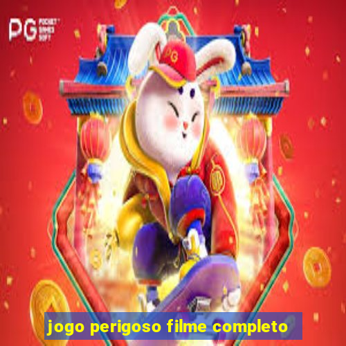 jogo perigoso filme completo