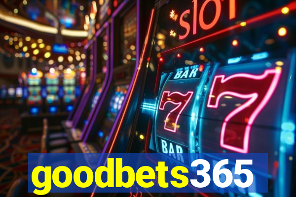 goodbets365